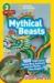 Mythical Beasts : 100 Fun Facts about Real Animals and the Myths They Inspire