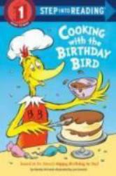 Cooking with the Birthday Bird (Dr. Seuss)