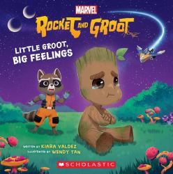 Marvel Rocket and Groot : Little Groot, Big Feelings