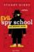 Evil Spy School (Graphic Novel)