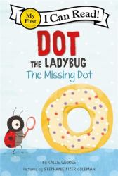 The Missing Dot (Dot the Ladybug)