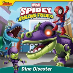 Dino Disaster (Spidey and His Amazing Friends)