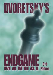 Dvoretsky's Endgame Manual