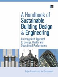 Handbook of Sustainable Building Design and Engineering