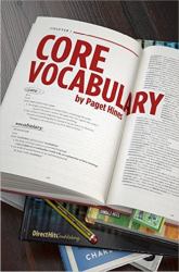 Direct Hits Core Vocabulary : Vocabulary for the SAT, ACT, Common Core and More