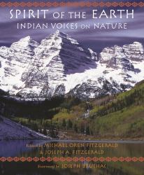 Spirit of the Earth : Indian Voices on Nature