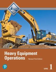 Heavy Equipment Operations Trainee Guide, Level 1