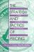 Strategy and Tactics of Pricing Trade Version : A Guide to Profitable Decision Making