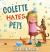 Colette Hates Pets