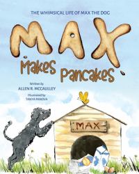 Max Makes Pancakes