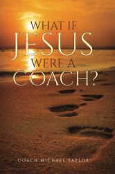 What If Jesus Were a Coach?