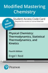 Modified Mastering Chemistry with Pearson EText -- Access Card -- for Physical Chemistry : Thermodynamics, Statistical Thermodynamics, and Kinetics (18-Weeks)