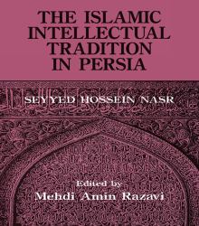 Islamic Intellectual Tradition in Persia