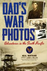 Dad's War Photos : Adventures in the South Pacific