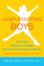 Jump-Starting Boys : Help Your Reluctant Learner Find Success in School and Life