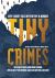 Tiny Crimes : Very Short Tales of Mystery and Murder