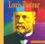 Louis Pasteur : A Photo-Illustrated Biography