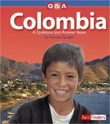 Colombia : A Question and Answer Book