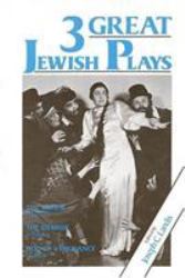 Three Great Jewish Plays