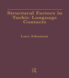 Structural Factors in Turkic Language Contacts