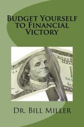 Budget Yourself to Financial Victory : Maintain a Family Vision