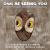 Owl Be Seeing You : ( a Grumpy the Iguana and Green Parrot Adventure )