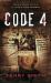 Code 4 : True Stories from a 37 Year Police Veteran