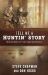 Tell Me a Huntin' Story : True Stories of Faith and Adventure