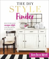 The DIY Style Finder : Discover Your Unique Style and Decorate It Yourself