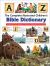 The Complete Illustrated Children's Bible Dictionary : Awesome a-To-Z Definitions to Help You Understand God's Word