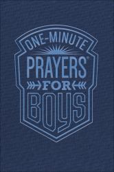 One-Minute Prayers for Boys