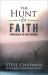 The Hunt for Faith : Finding God in the Great Outdoors