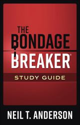 The Bondage Breaker Study Guide