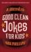 A Barrel of Good Clean Jokes for Kids