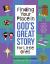 Finding Your Place in God's Great Story for Little Ones : A Fun Look at God's Special Book