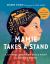 Mamie Takes a Stand : The True Story of Mamie Tape, a Chinese American Girl's Fight for School Rights