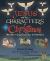 Jesus and the Characters of Christmas : Who's Who in God's Great Plan for Redemption