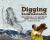 Digging Snowmastodon : Discovering an Ice Age World in the Colorado Rockies