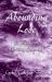 Abounding Love : A Psychics Writing Journal 