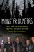 Monster Hunters : On the Trail with Ghost Hunters, Bigfooters, Ufologists, and Other Paranormal Investigators