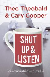 Shut Up and Listen