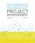 Information Technology Project Management