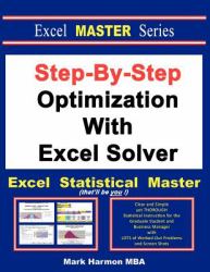 Step-by-Step Optimization with Excel Solver - the Excel Statistical Master