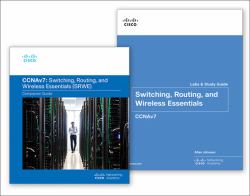 Switching, Routing, and Wireless Essentials Labs and Study Guide (CCNAv7) + Switching, Routing, and Wireless Essentials Companion Guide (CCNAv7) -- Package