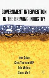 Government Intervention in the Brewing Industry