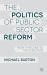 Politics of Public Sector Reform