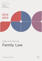 Core Statutes on Family Law 2013-14