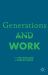 Generations and Work