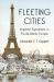 Fleeting Cities : Imperial Expositions in Fin-De-Siècle Europe