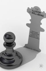 The Illusion of Well-Being : Economic Policymaking Based on Respect and Responsiveness